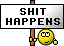 Shit Happens :shithappens: